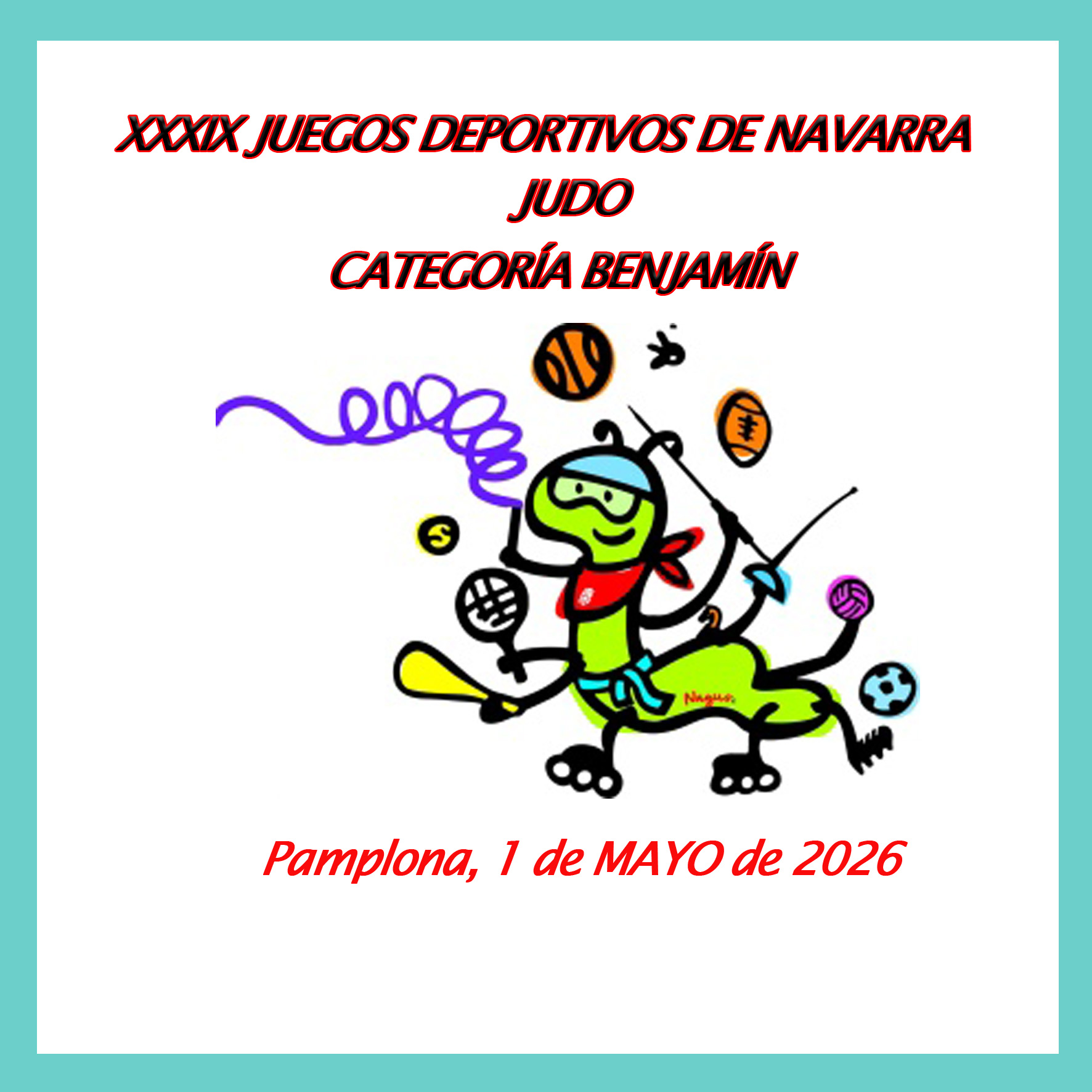 JUEGOS DEPORTIVOS DE NAVARRA CATEGORÍA BENJAMÍN. LISTADOS. HORARIOS 01-05-26